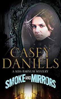 Smoke and Mirrors by Casey Daniels