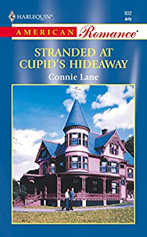 Stranded at Cupid's Hideaway by Connie Lane